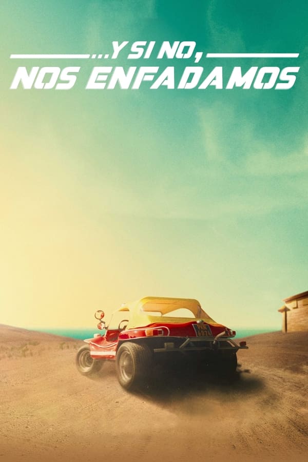 ...Y si no, nos enfadamos...