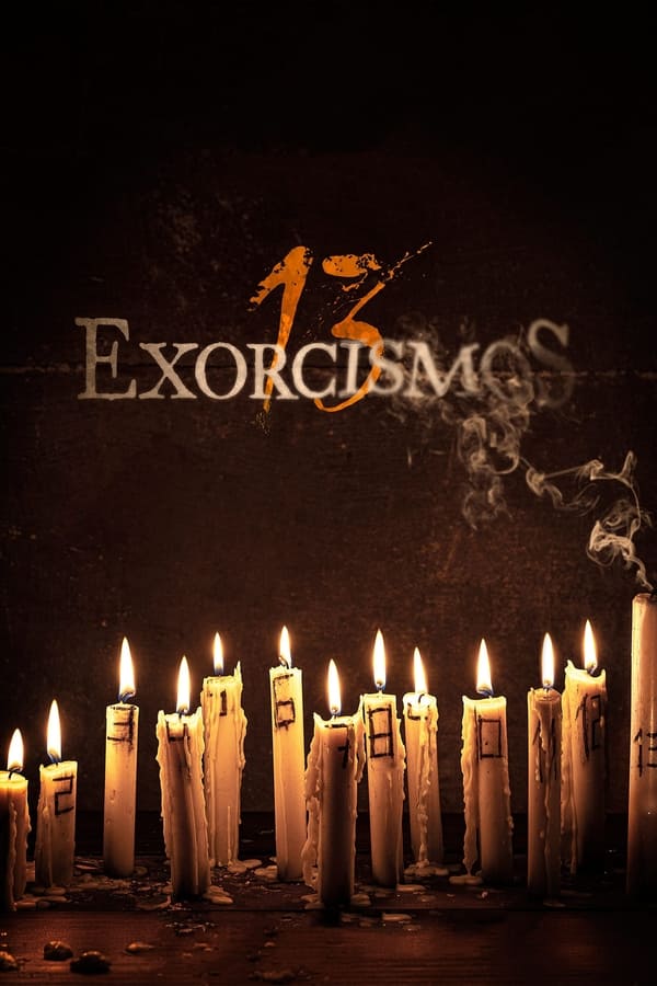13 exorcismos...