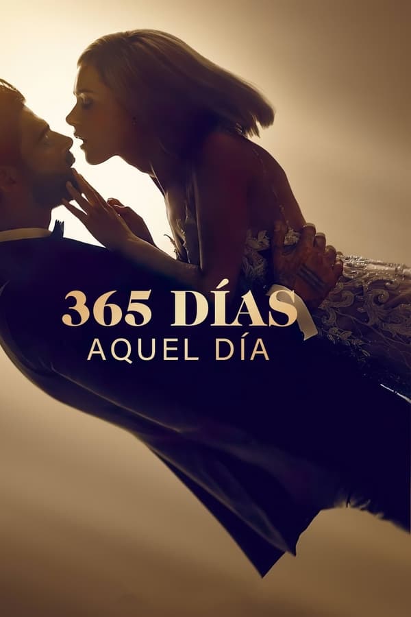 365 días: Aquel día...