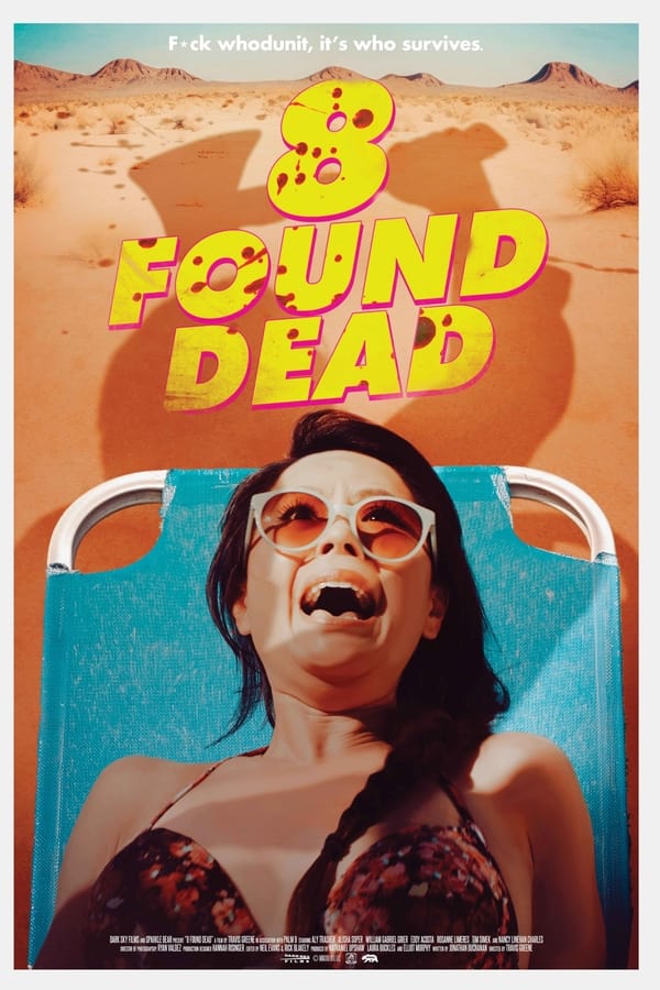 8 Found Dead...