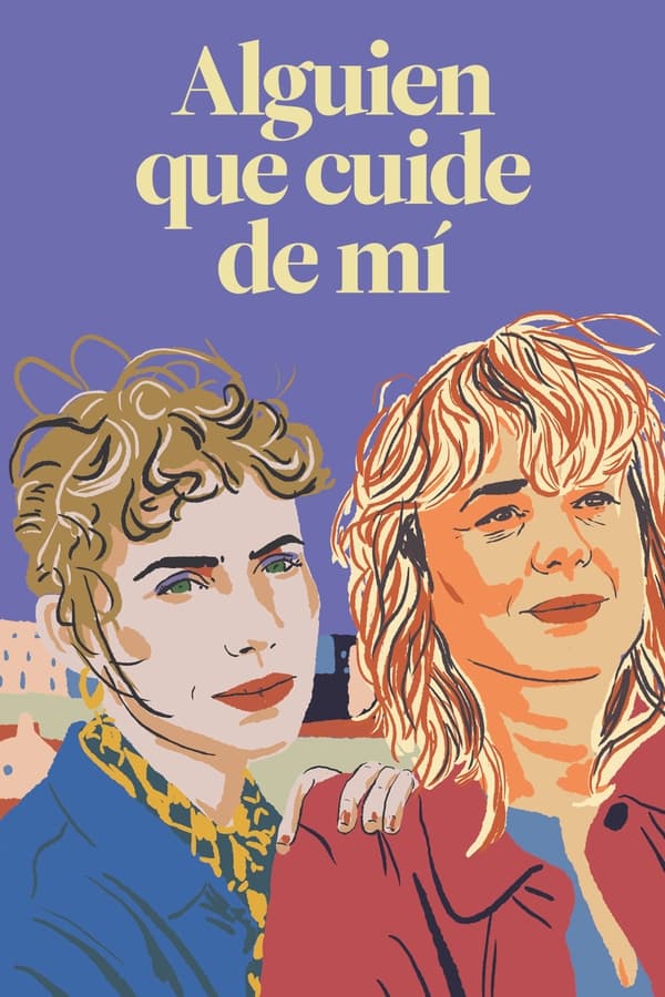 Alguien que cuide de mí...