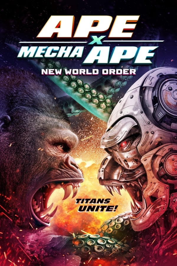 Ape X Mecha Ape: New World Order...