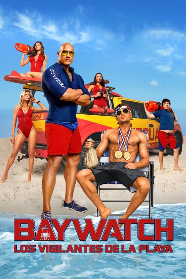 Baywatch: Los vigilantes de la playa...