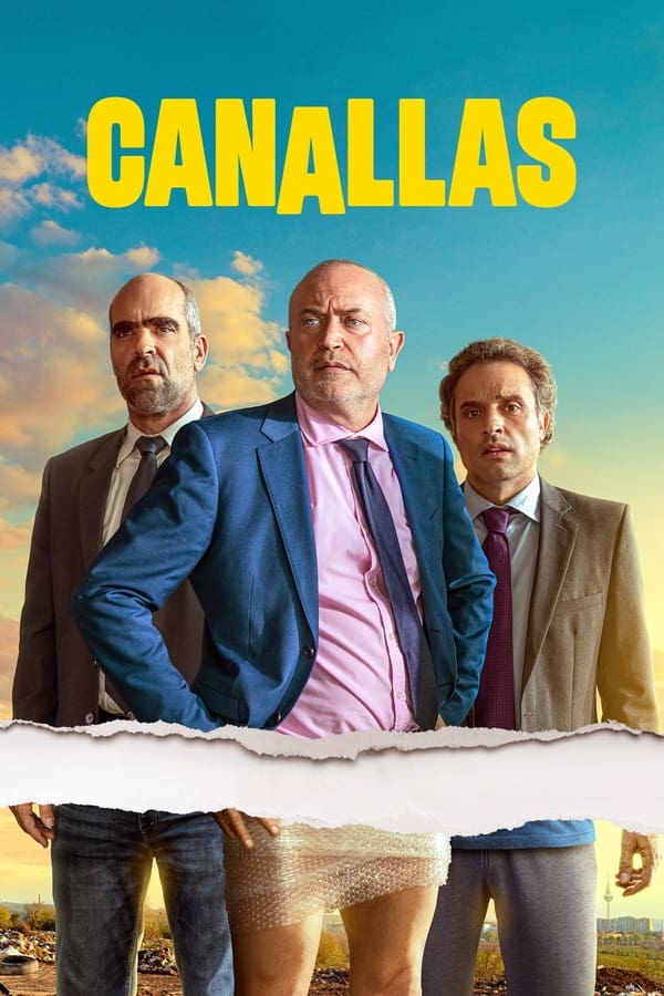 Canallas...