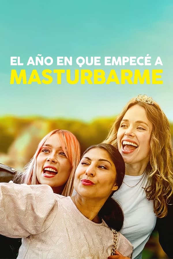 El año en que empecé a masturbarme...