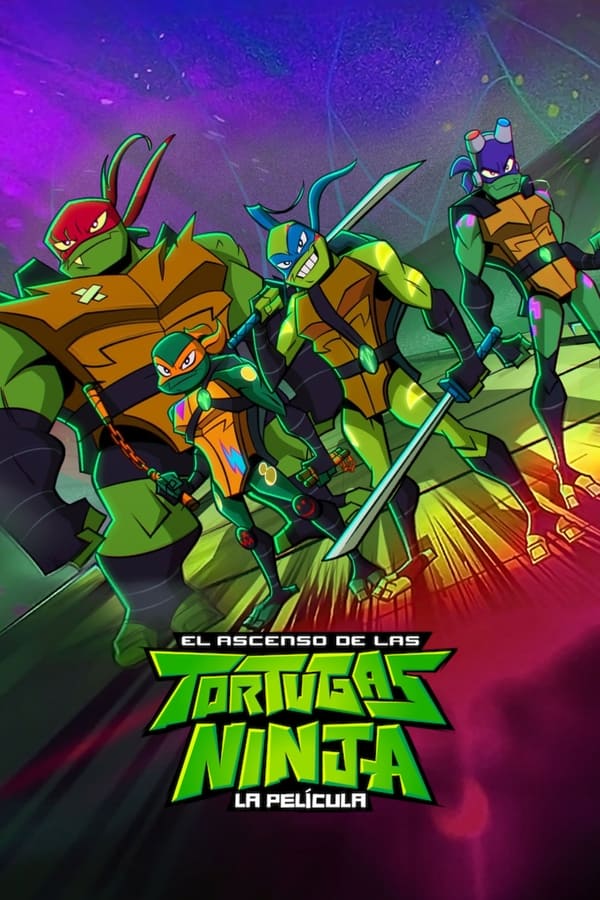 El ascenso de las Tortugas Ninja: La película...