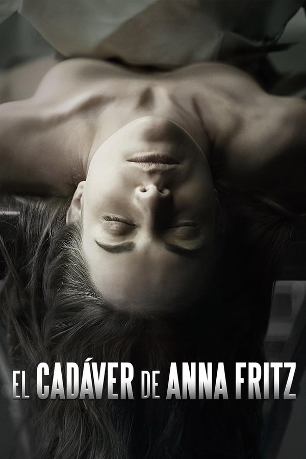 El cadáver de Anna Fritz...