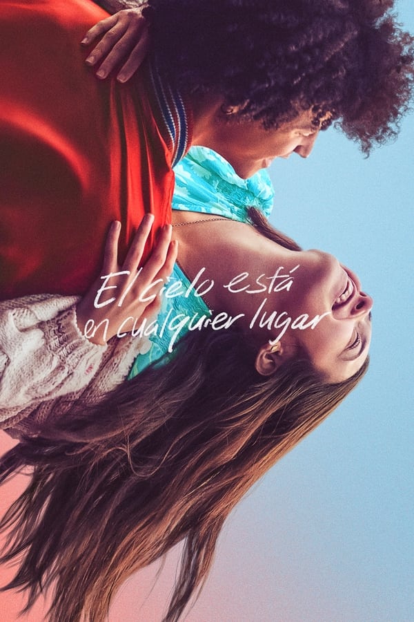 El cielo está en cualquier lugar...