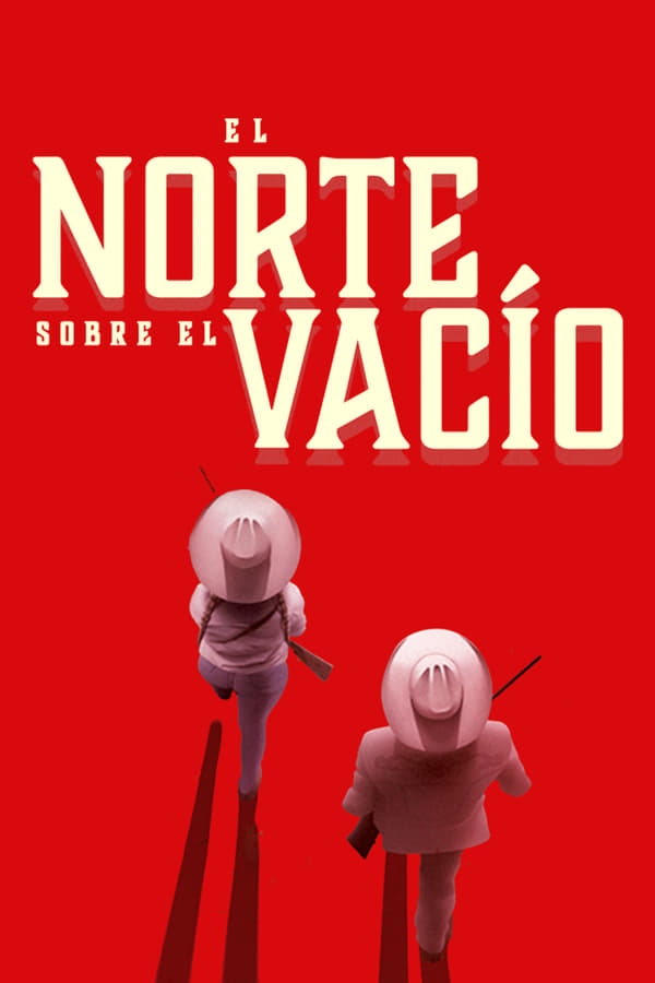 El norte sobre el vacío...