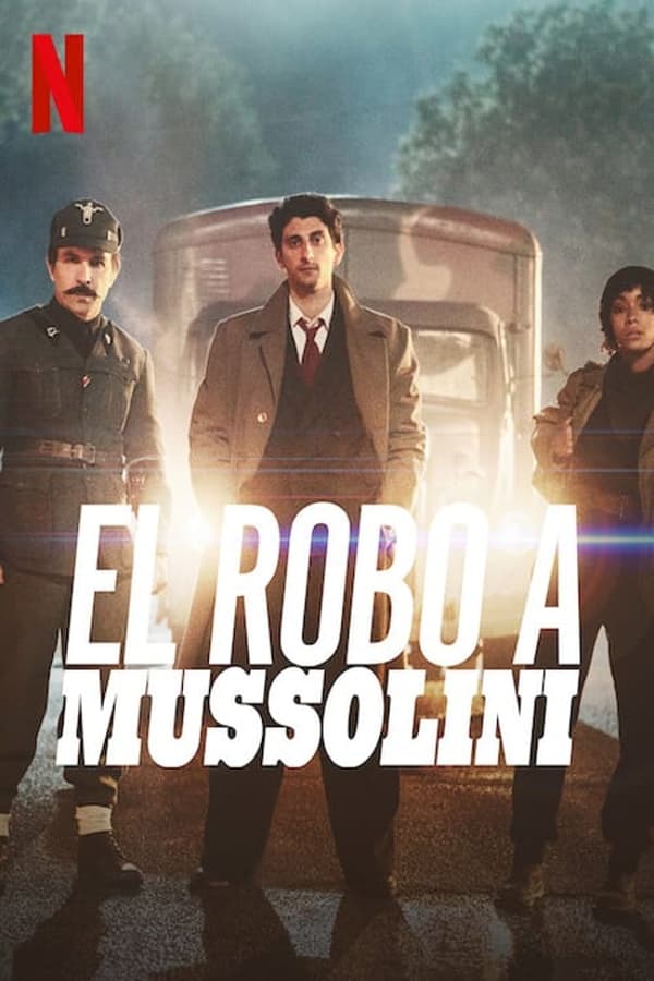 El robo a Mussolini...