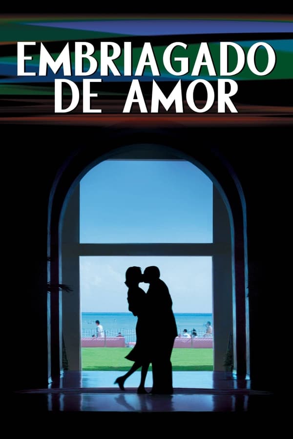 Embriagado de amor...