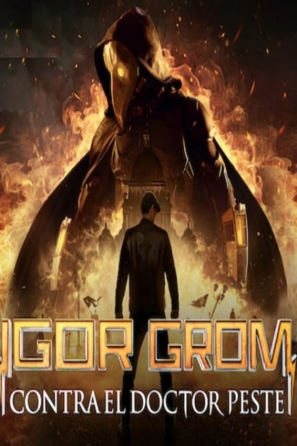 Igor Grom contra el Doctor Peste...