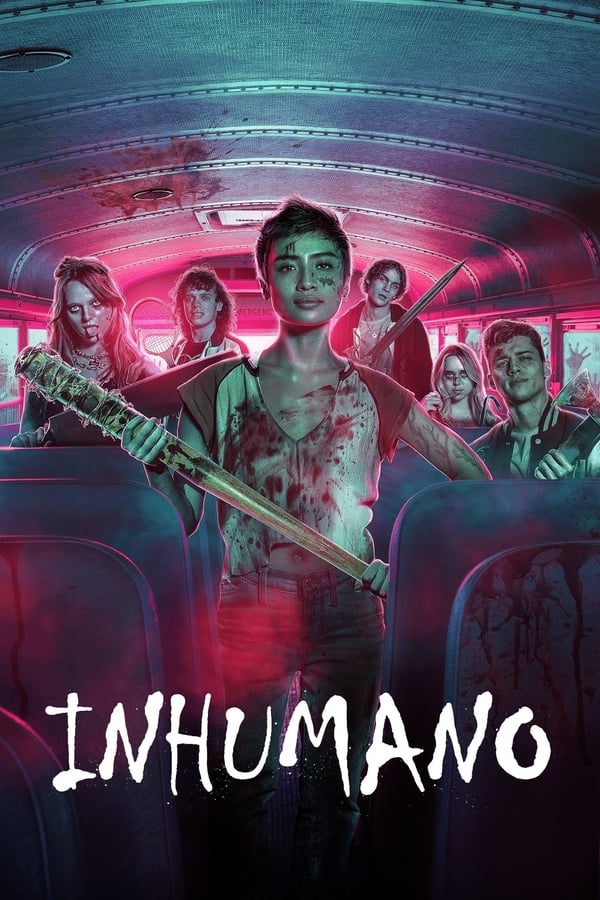 Inhumano (Unhuman)...