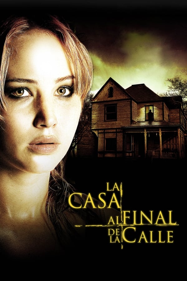 La casa al final de la calle...