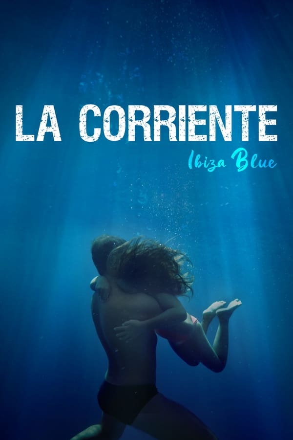La Corriente (Ibiza Blue)...