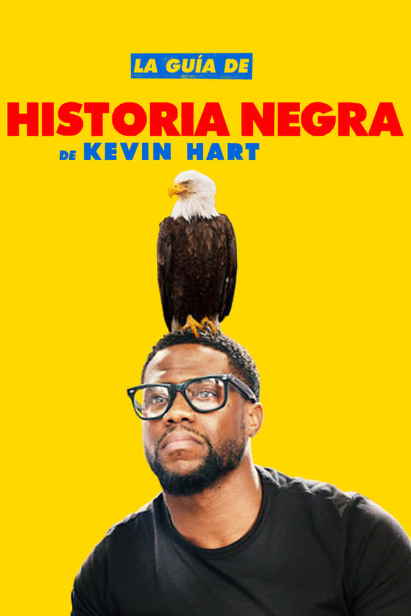 La guía de historia negra de Kevin Hart...