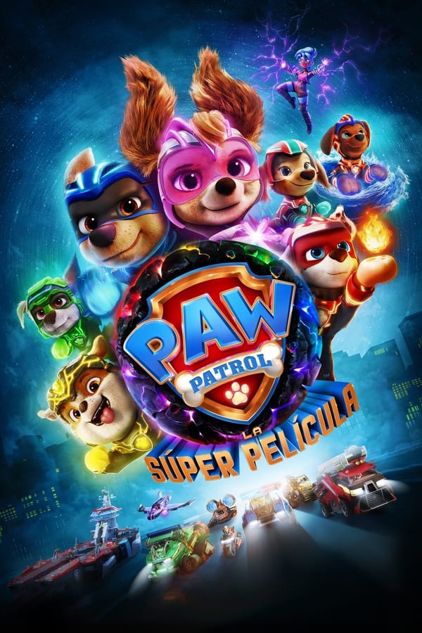 La Patrulla Canina: La superpelícula...