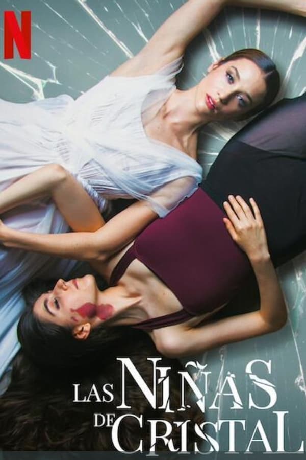 Las niñas de cristal...