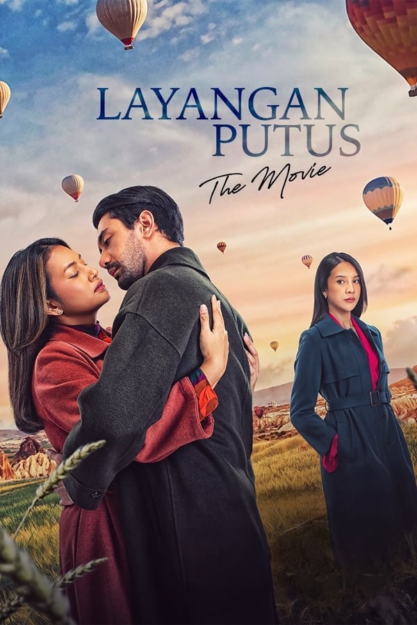 Layangan Putus: The Movie...