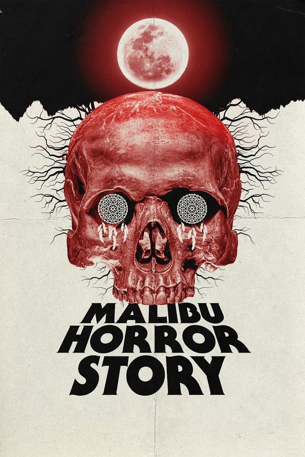 Malibu Horror Story...