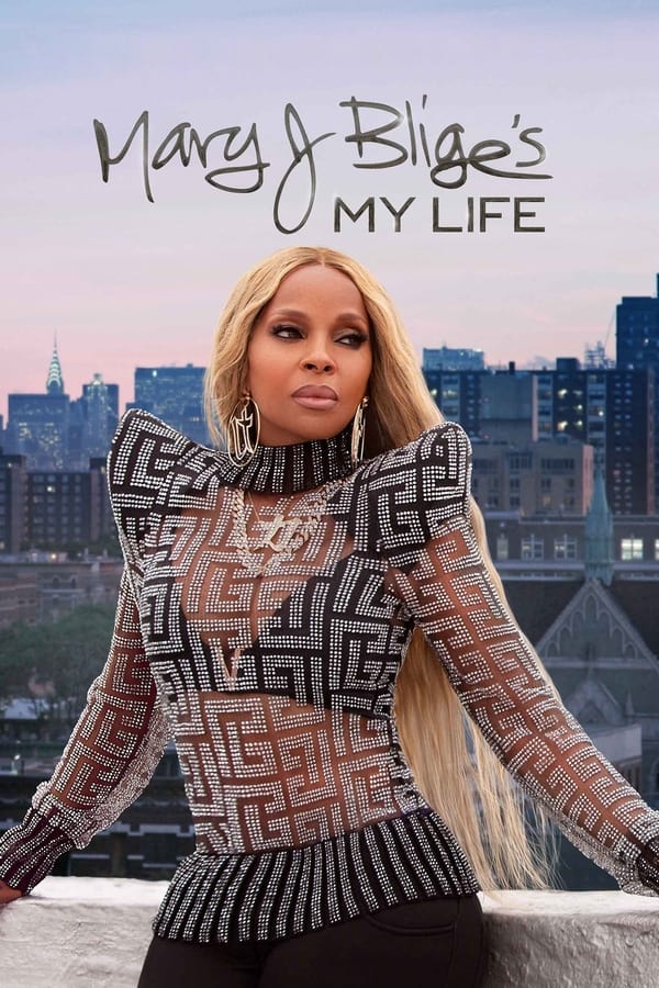 Mary J. Blige's My Life...