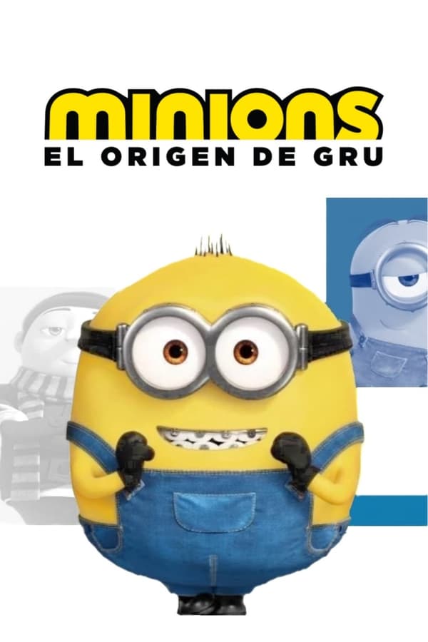 Minions: El origen de Gru...