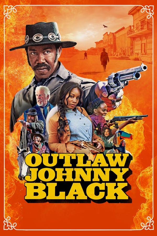 Outlaw Johnny Black...