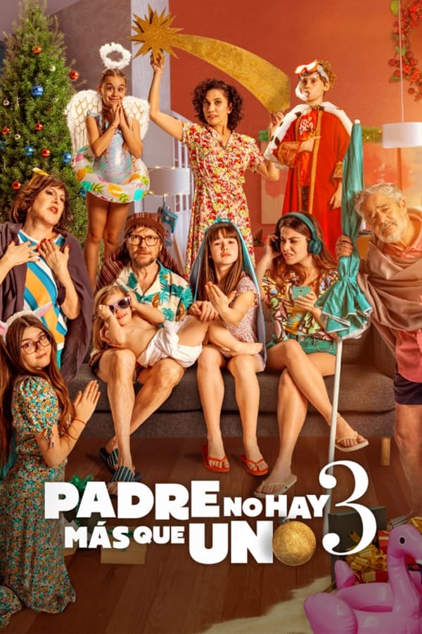 Padre no hay mas que uno 3...
