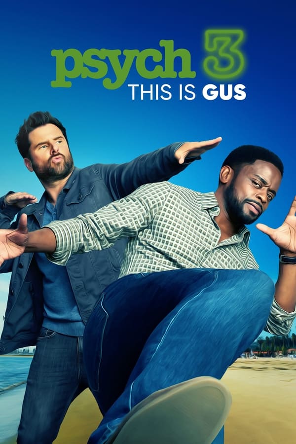Psych 3: This Is Gus...