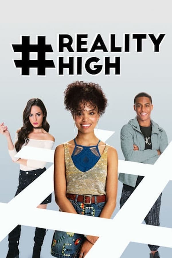 #RealityHigh...