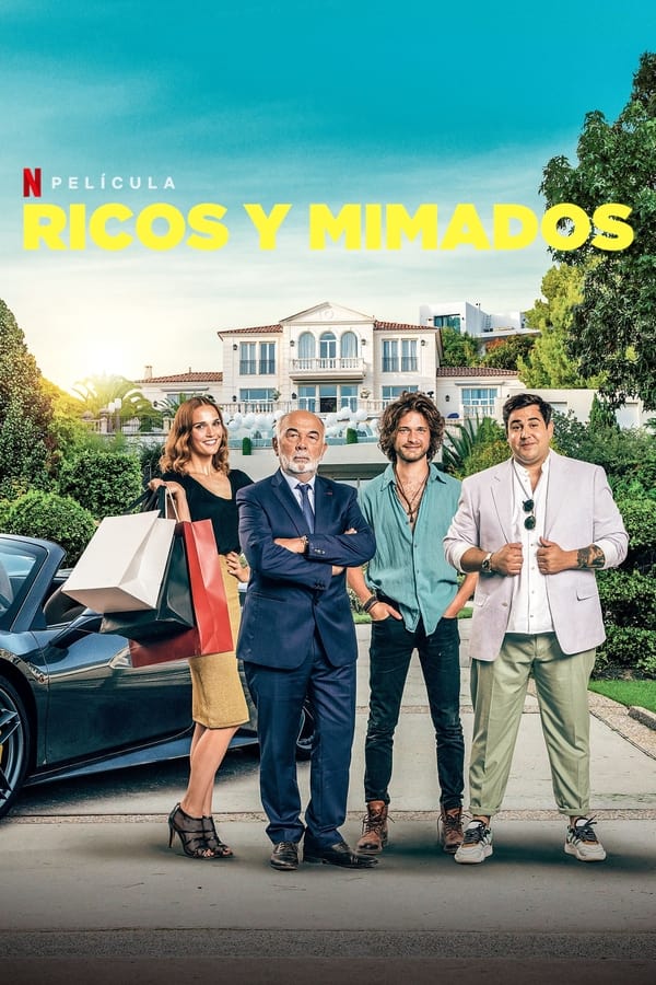Ricos y mimados...