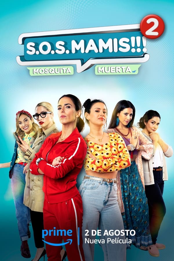 S.O.S Mamis 2: Mosquita muerta...