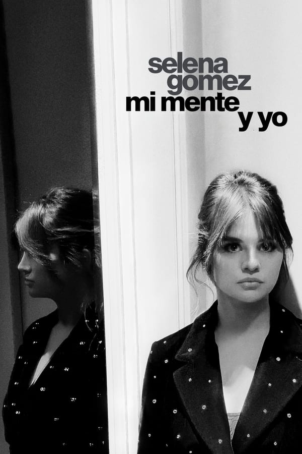 Selena Gomez: mi mente y yo...