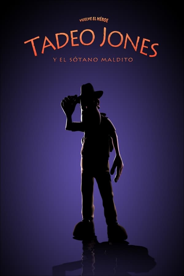 Tadeo Jones y el sótano maldito...