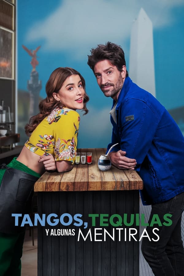Tangos, tequilas, y algunas mentiras...
