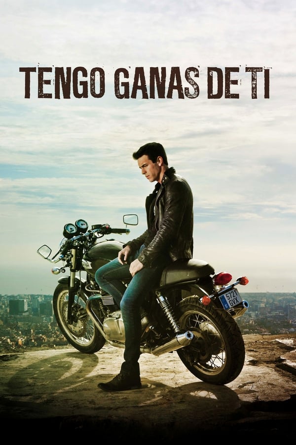 Tengo ganas de ti...