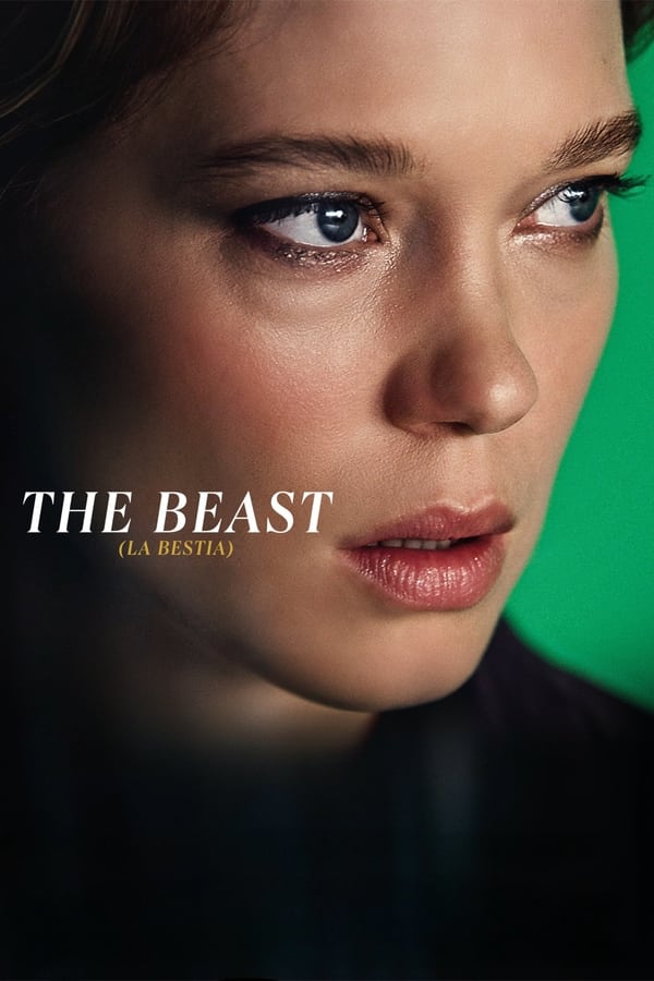 The Beast (La bestia)...