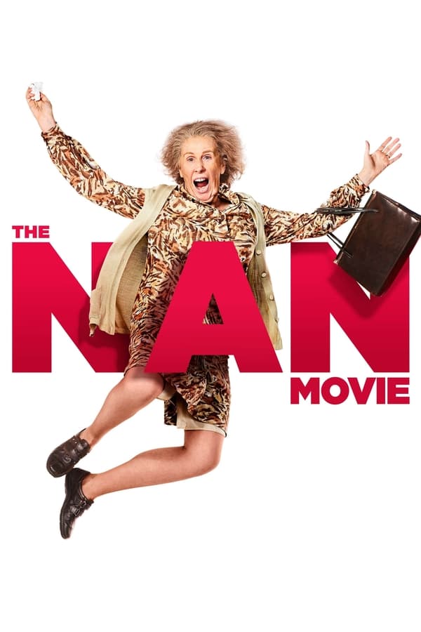 The Nan Movie...