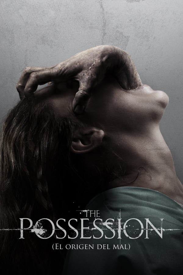 The Possession (El origen del mal)...