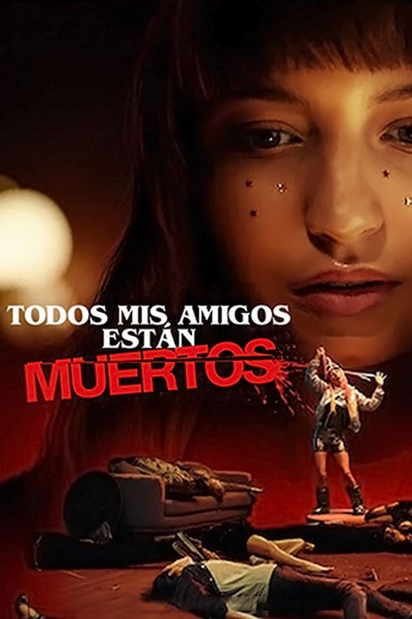 Todos mis amigos están muertos...
