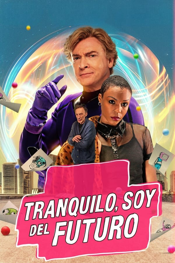 Tranquilo, soy del futuro...