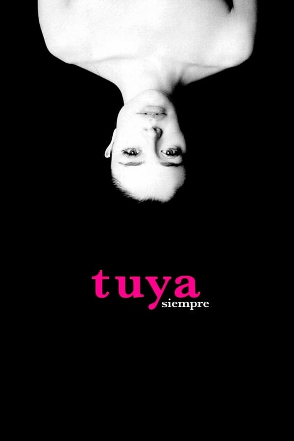 Tuya siempre...