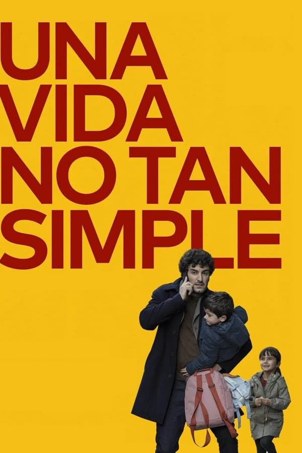 Una vida no tan simple...